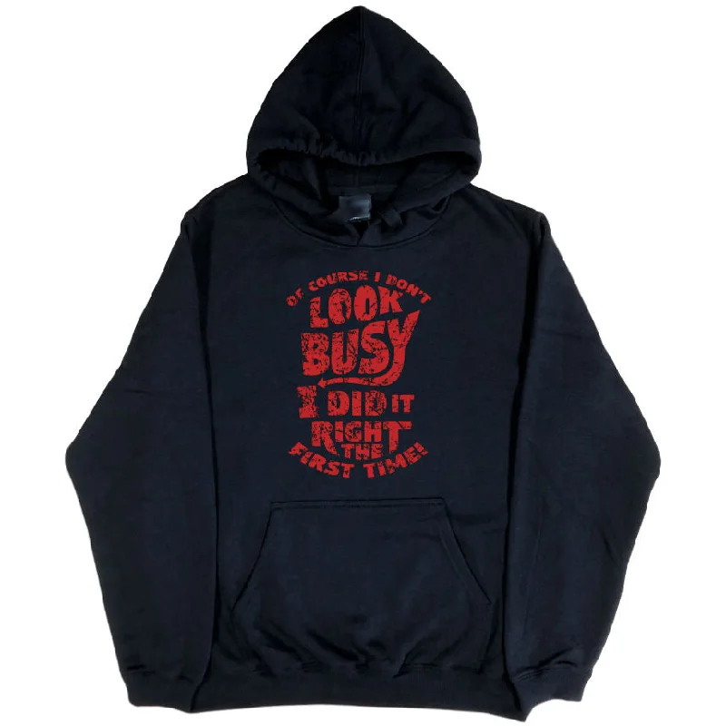 Of Course I Don't Look Busy Hoodie (Black, Regular and Big Sizes)