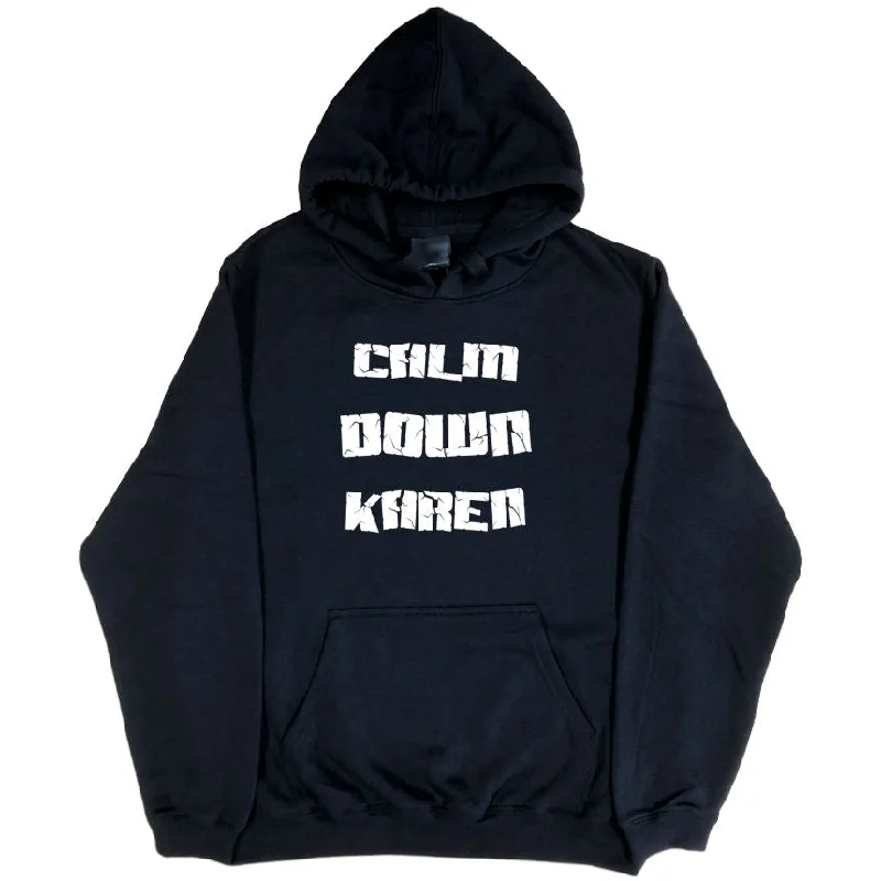 Calm Down Karen Hoodie (Black, Regular and Big Sizes)