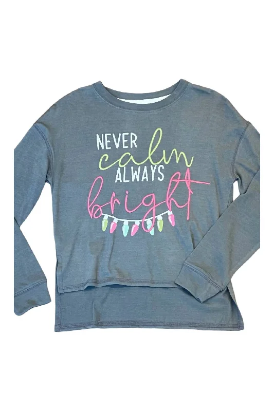 Kid's Never Calm Always Bright Sweatshirt In Grey